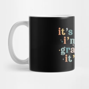 It's Me Hi I'm The Graduate It's Me Funny Graduation 2024 Mug